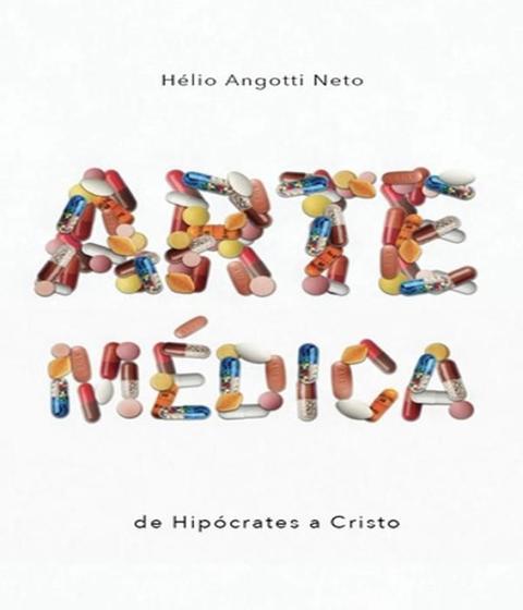 Imagem de Arte medica - de hipocrates a cristo - MONERGISMO