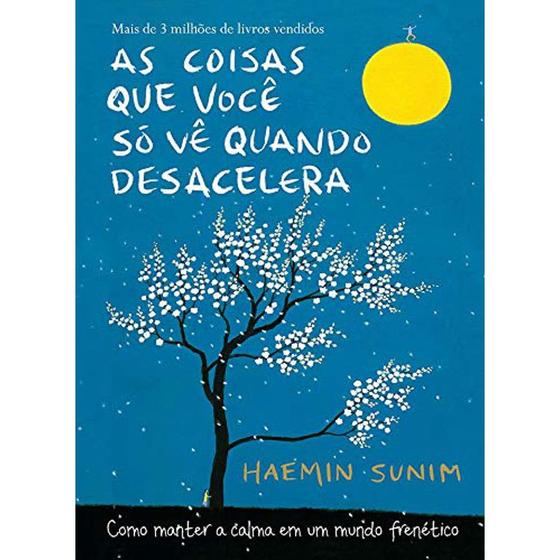 As coisas que você só vê quando desacelera - SEXTANTE (OP) Menor preço em As coisas que você só vê quando desacelera - SEXTANTE (OP)