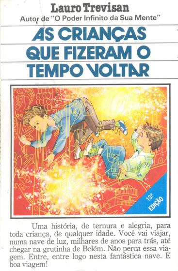 Imagem de As Crianças que Fizeram o Tempo Voltar - da Mente