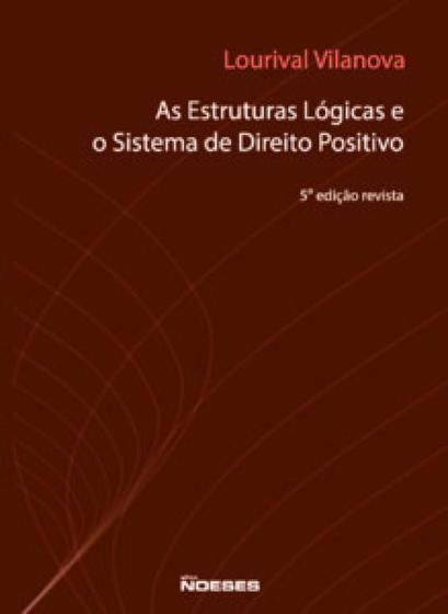 Imagem de As estruturas lógicas e o sistema de direito positivo - NOESES