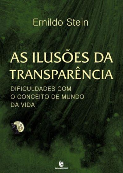 Imagem de As Ilusoes da Transparencia: Dificuldades Com o Co