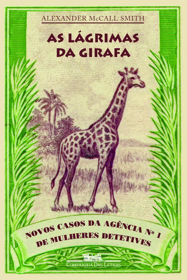 Imagem de As Lágrimas da Girafa - Alexander McCall Smith