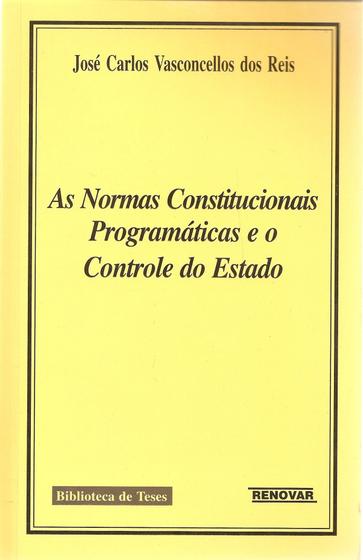 Imagem de As Normas Constitucionais Programáticas e o Controle do Estado