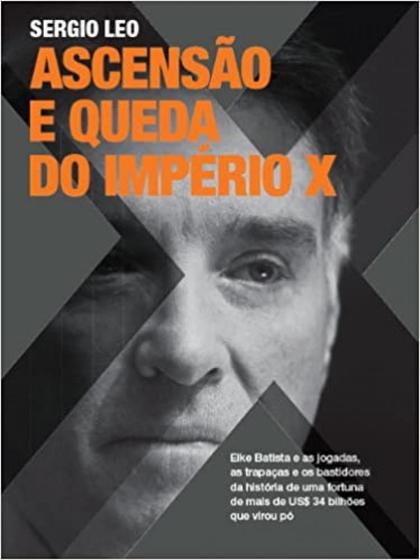 Imagem de Ascensao e queda do imperio x - CASA DOS LIVROS EDITORA LTDA