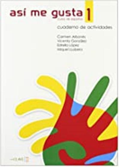 Imagem de Asi Me Gusta 1 - Cuaderno De Actividades - 2008 - Enclave