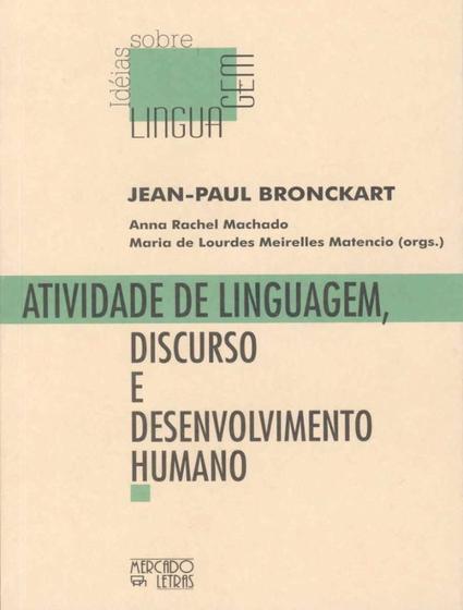 Imagem de Atividade De Linguagem, Discurso E Desenvolvimento Humano - MERCADO DE LETRAS