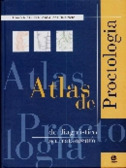 Imagem de Atlas de proctologia: do diagnostico ao tratamento - LEMOS