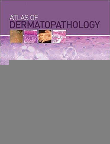 Imagem de Atlas of dermatopathology:pract differ diag by clinicopathol pattern - John Wiley & Sons Inc