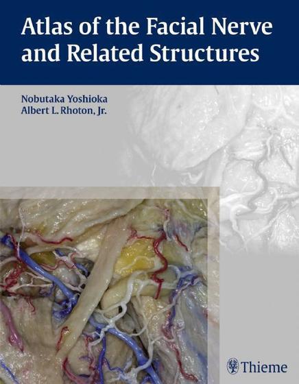 Imagem de Atlas of the facial nerve and related structures - Thieme Publishers Inc/maple Press