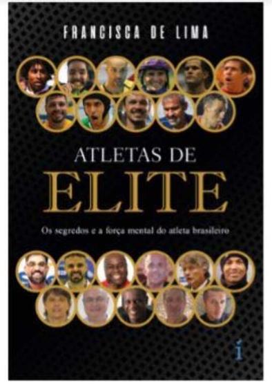 Imagem de Atletas de Elite: Os Segredos e a Força Mental do Atleta Brasileiro