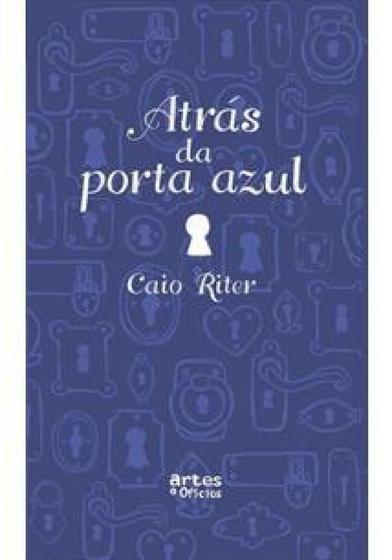 Imagem de Atrás da Porta Azul - ARTES E OFICIOS