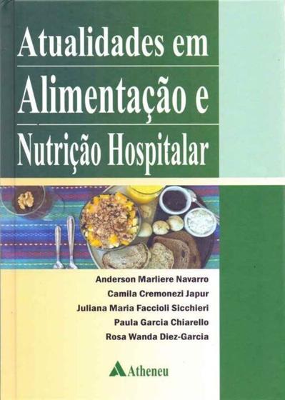 Imagem de Atualidades Em Alimentacao N. Hospitalar - 01Ed/17