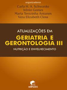 Imagem de Atualizações em geriatria e gerontologia vol.iii-nutrição e envelhecimento - EDIPUC-RS