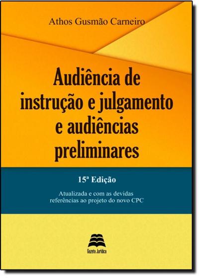 Imagem de Audiência de Instrução e Julgamento e Audiências Preliminares