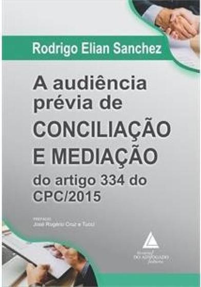 Imagem de Audiencia Previa de Conciliacao e Mediacao, A