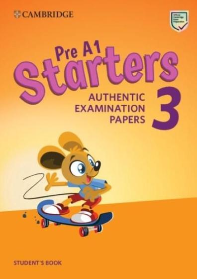 Imagem de Authentic Examination Papers Starters 3 - Student's Book - Cambridge University Press - ELT