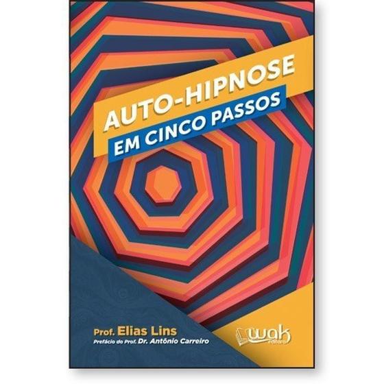 Imagem de Auto-hipnose em cinco passos - WAK ED