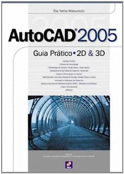 Imagem de Autocad  2005 - Guia Pratico - 2D e 3D
