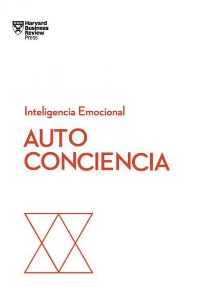 Imagem de Autoconciencia. Serie Inteligencia Emocional HBR