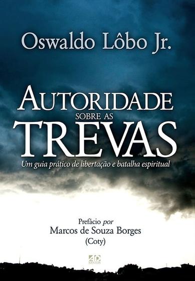 Imagem de Autoridade Sobre as Trevas, Oswaldo Lôbo Jr - AD Santos