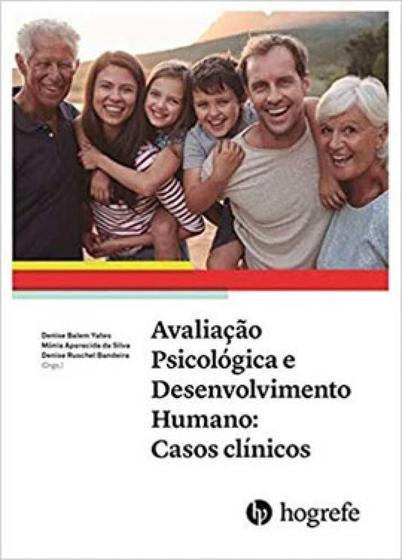 Imagem de Avaliação psicológica e desenvolvimento humano: casos clínicos