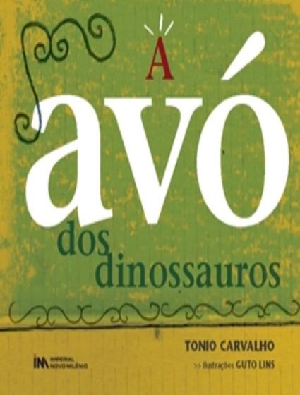 Imagem de Avo Dos Dinossauros, A - IMPERIAL NOVO MILENIO