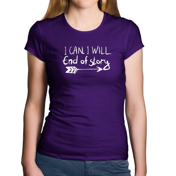 Imagem de Baby Look Algodão I Can. I Will. End Of Story - Foca na Moda