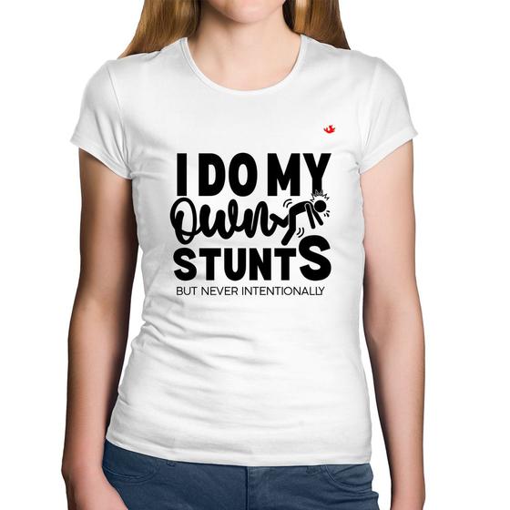 Imagem de Baby Look Algodão I do my own stunts but never intentionally - Foca na Moda