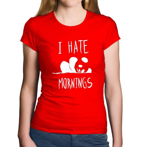 Imagem de Baby Look Algodão I Hate Mornings - Foca na Moda