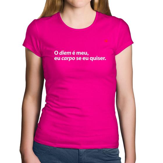 Imagem de Baby Look Algodão O diem é meu, eu carpo se eu quiser - Foca na Moda