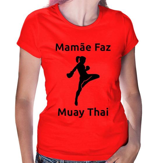 Imagem de Baby Look Mamãe Faz Muay Thai - Foca na Moda