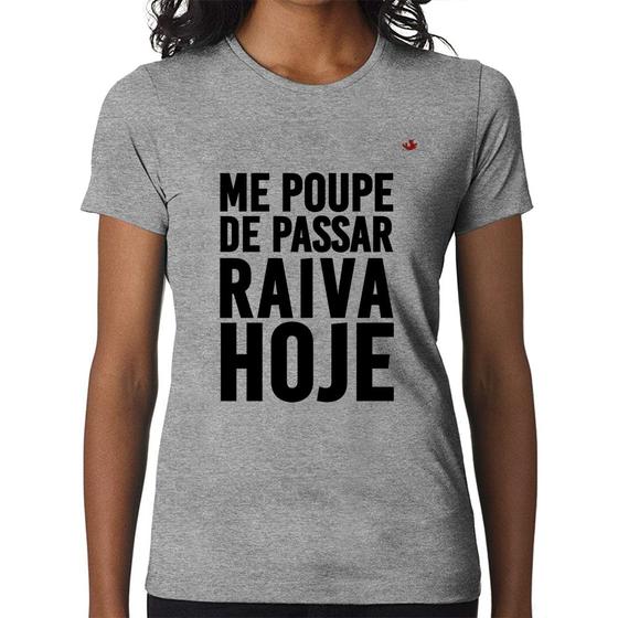 Imagem de Baby Look Me poupe de passar raiva hoje - Foca na Moda