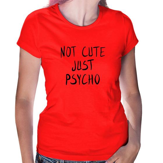 Imagem de Baby Look Not cute just psycho - Foca na Moda