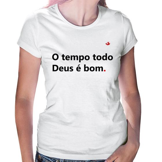 Imagem de Baby Look O tempo todo Deus é bom - Foca na Moda