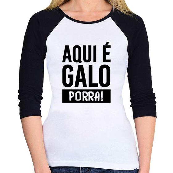 Imagem de Baby Look Raglan Aqui é galo  Manga 3/4 - Foca na Moda