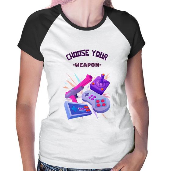 Imagem de Baby Look Raglan Choose your weapon - Foca na Moda