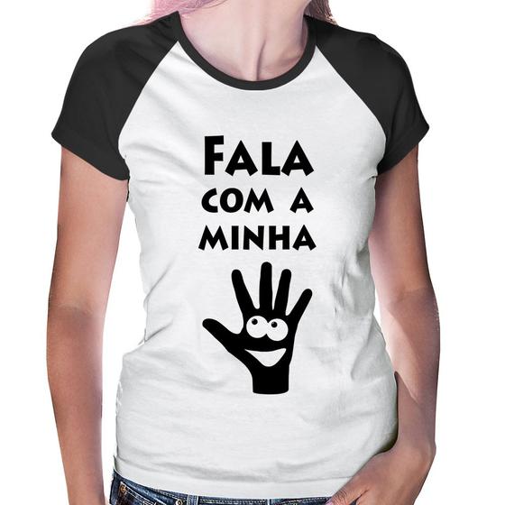 Imagem de Baby Look Raglan Fala Com a Minha Mão - Foca na Moda