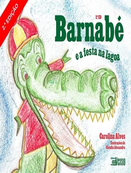 Imagem de Barnabé E A Festa Na Lagoa 2 Ed