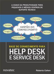 Imagem de Base de Conhecimento para Help Desk e Service Desk: a Chave da Produtividade para Pequenos e Médios - Novatec