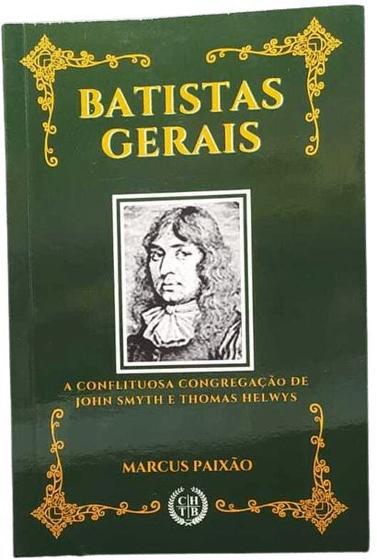 Imagem de Batistas Gerais - Editora O Estandarte de Cristo