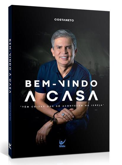 Imagem de Bem-Vindo à Casa, Costa Neto - Vida