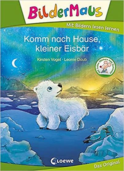 Imagem de Bildermaus - Komm nach Hause, kleiner Eisbär: Mit Bildern lesen lernen - EDITORA LOEWE