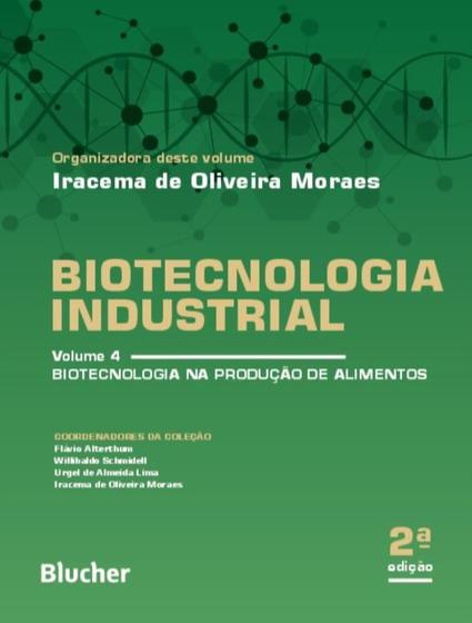 Imagem de Biotecnologia industrial - volume 4 - biotecnologia na producao de alimentos - EDGARD BLUCHER