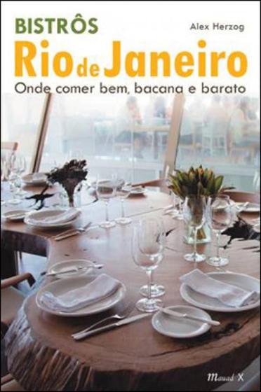 Imagem de Bistros rio de janeiro - onde comer bem, bacana e barato - MAUAD