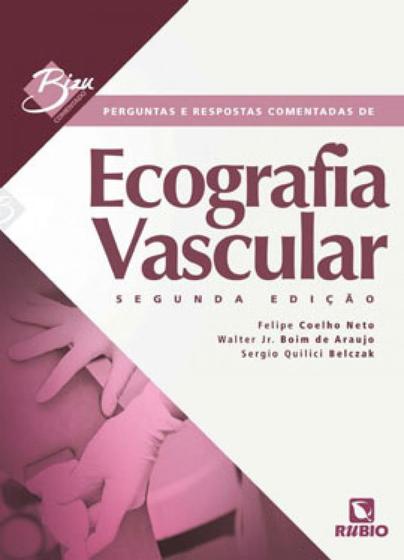 Imagem de Bizu comentado: perguntas e respostas comentadas de ecografia vascular - Editora Rúbio
