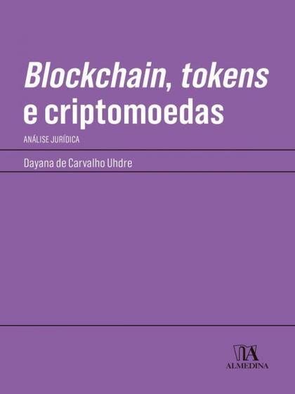 Imagem de Blockchain, tokens e criptomoedas - 01ed/21 - ALMEDINA