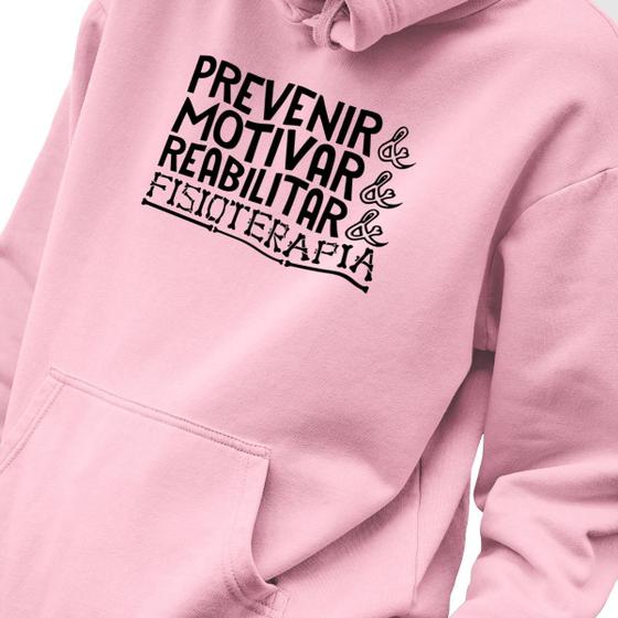 Imagem de Blusa Moletom Masculino Estampado Prevenir & Motivar & Reabilitar & Fisioterapia em Algodão Fio 30.1 Penteado