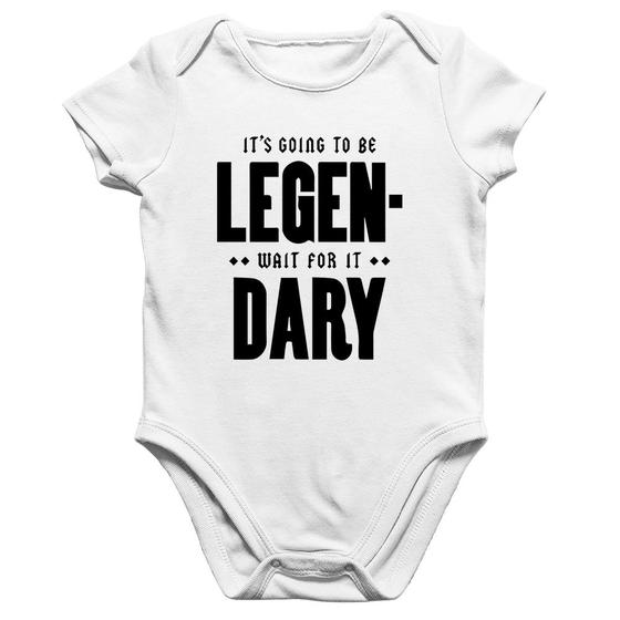 Imagem de Body Bebê Algodão It's going to be Legen... wait for it... Dary - Foca na Moda