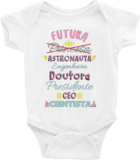 Imagem de Body Bebê Infantil Futura Astronauta, Engenheira, Doutora, Presidente, Ceo, Cientista - TAMANHO P