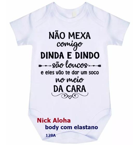 Imagem de body bebê não mexa comigo dinda e dindo são loucos cód 128a